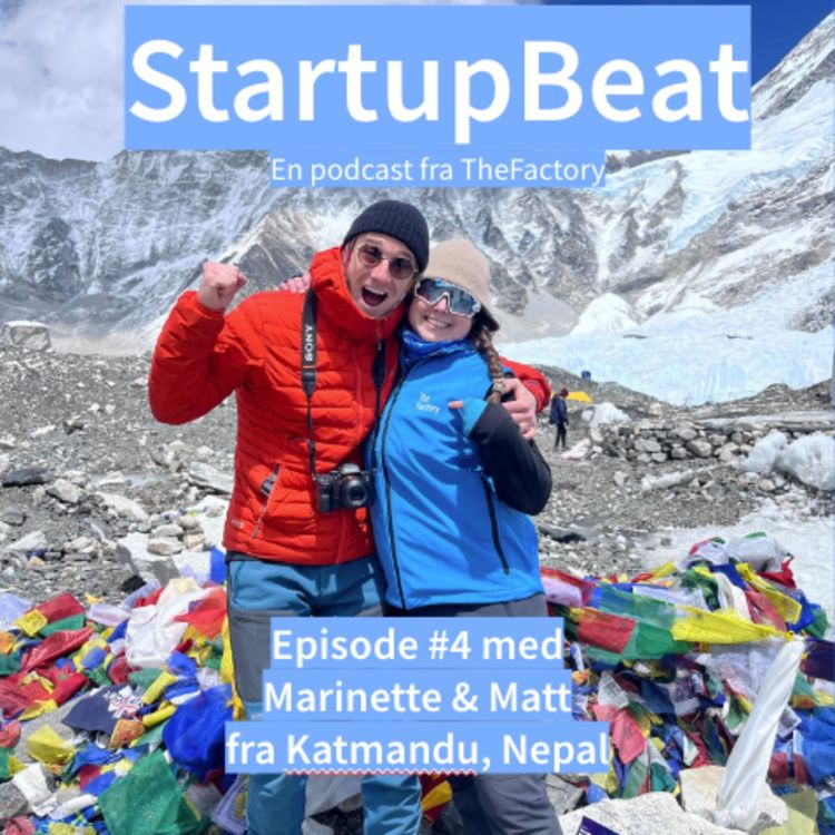 cover art for StartupBeat - "Mt Everest Special 1" med Marinette & Matt fra Namche Bazar, Nepal