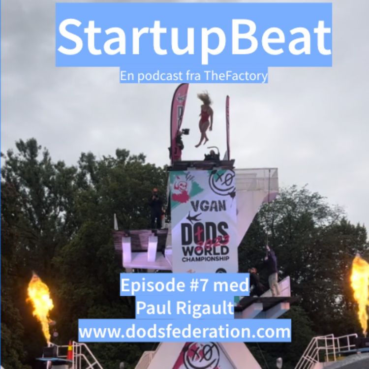 cover art for #7 - StartupBeat - Paul Rigault fra Døds Federation