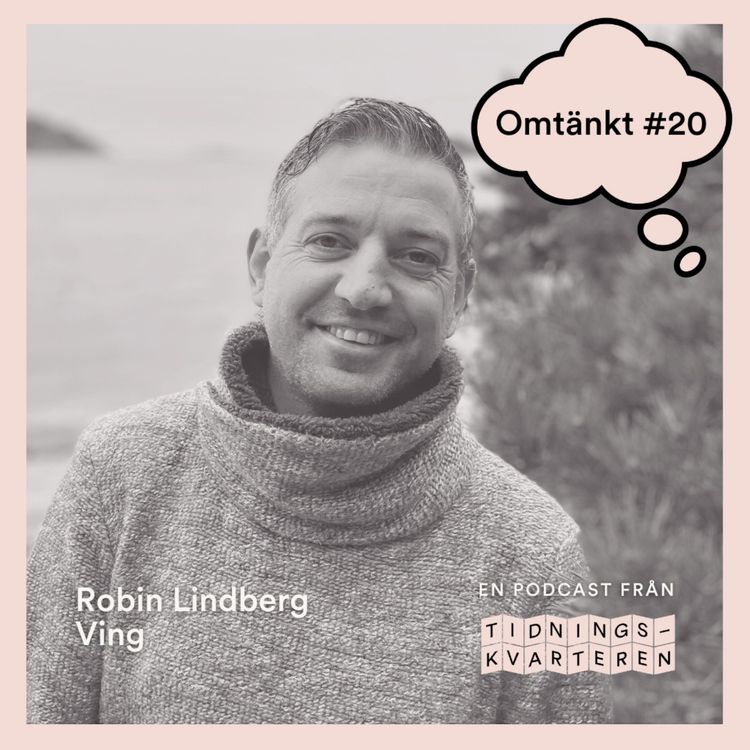cover art for Omtänkt #20 – Robin Lindberg, Ving