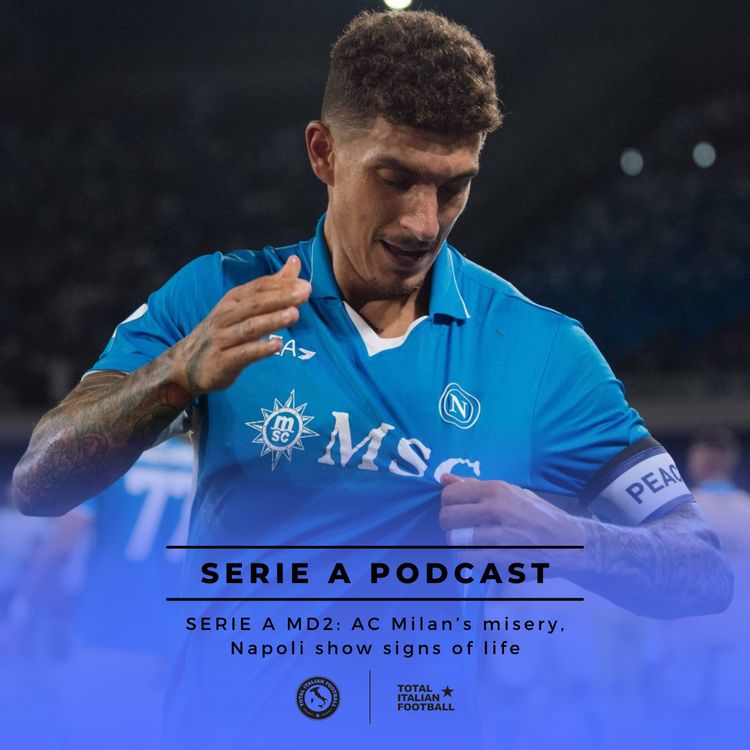 cover art for Ep.82: AC Milan's misery, Napoli show signs of life