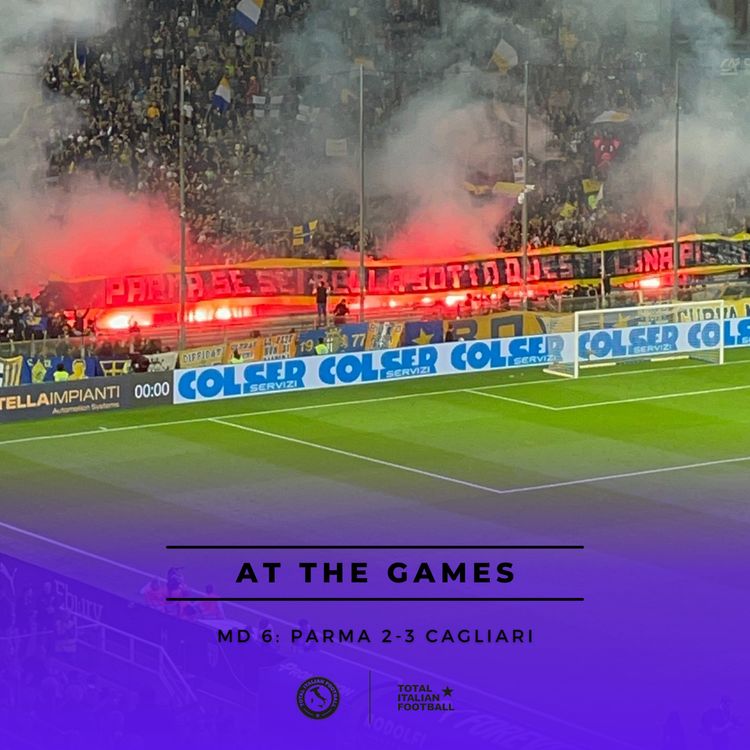 cover art for 24/25, Ep.26: At the Games - Parma 2-3 Cagliari