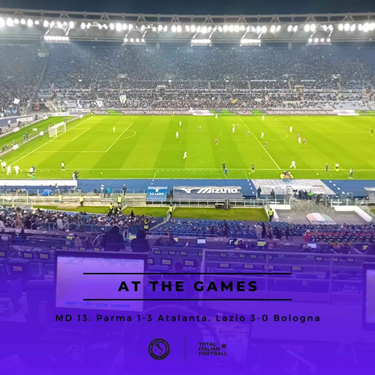 cover art for Ep.130: At the Games - Parma 1-3 Atalanta, Lazio 3-0 Bologna