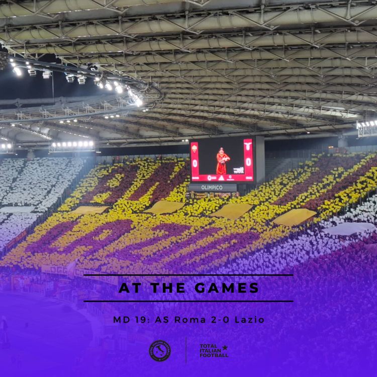 cover art for Ep.146: At the Games - AS Roma 2-0 Lazio