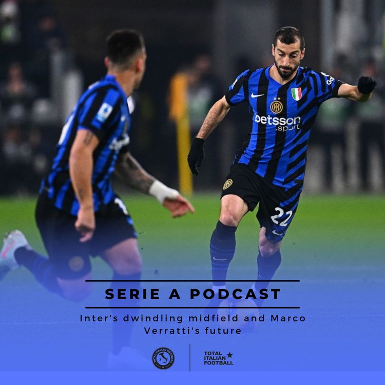 cover art for Ep.171: Inter's dwindling midfield and Marco Verratti's future