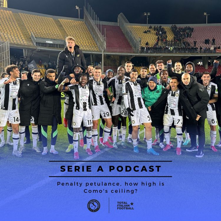 cover art for Ep.175: Penalty petulance, how high is Como's ceiling?