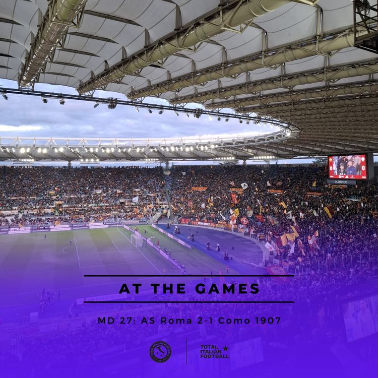 cover art for Ep.176: At the Games - AS Roma 2-1 Como 1907