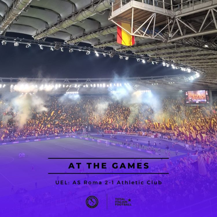 cover art for Ep.180: At the Games - AS Roma 2-1 Athletic Club
