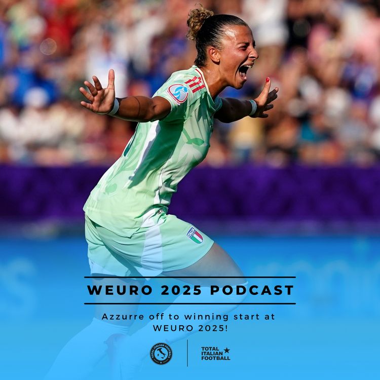 cover art for Ep.233: Azzurre off to winning start at WEURO 2025!