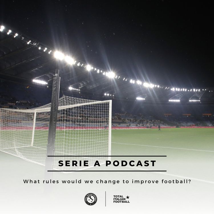 cover art for Ep.311: What rules would we change to improve football?
