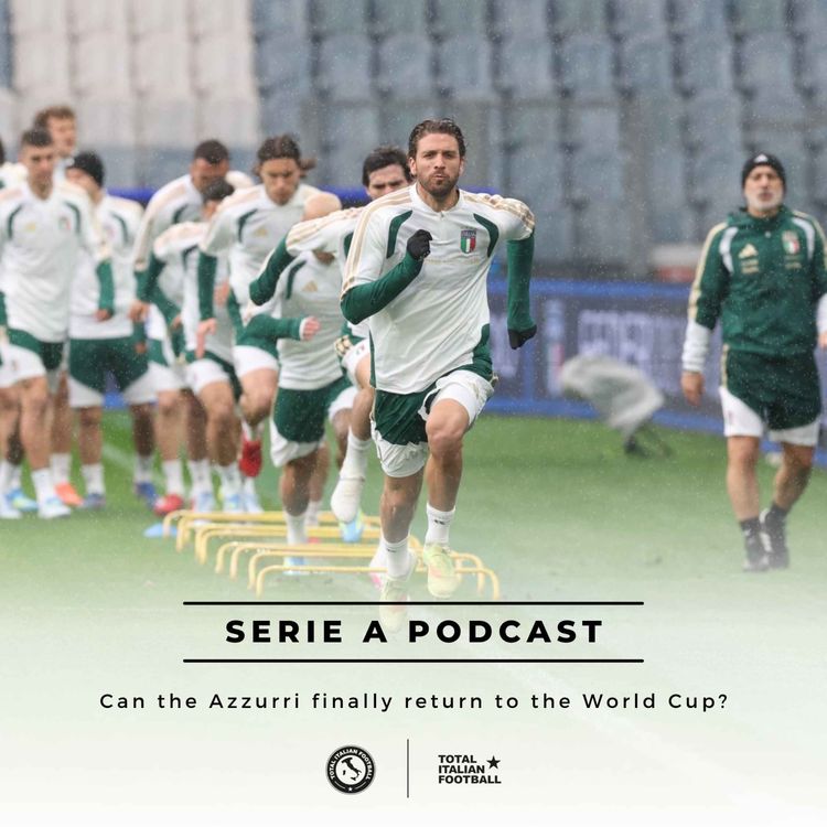 cover art for Ep.334: Can the Azzurri finally return to the World Cup?
