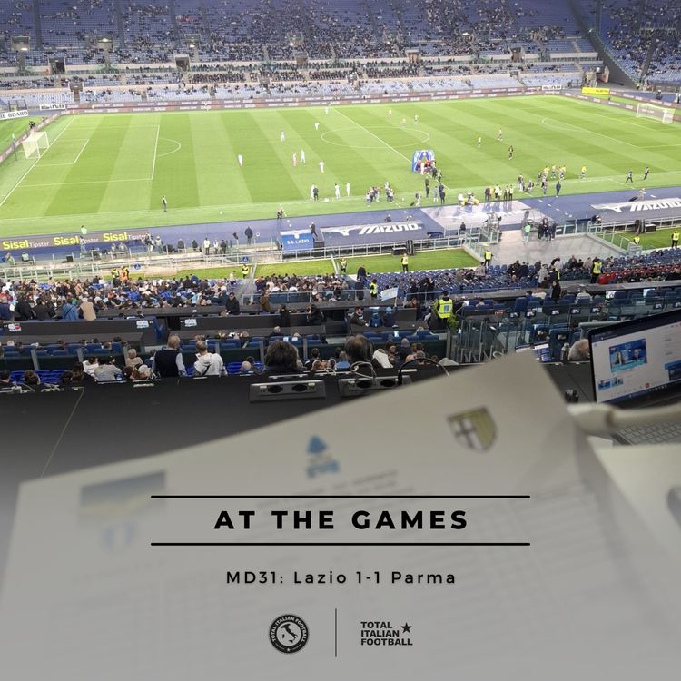 cover art for Ep.337: At the Games - Lazio 1-1 Parma