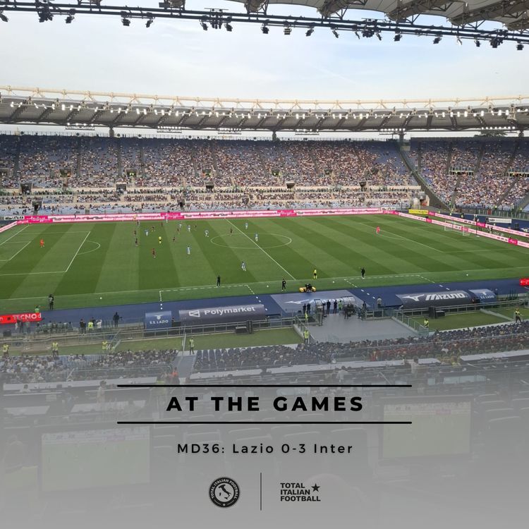 cover art for 25/26, Ep.349: At the Games - Lazio 0-3 Inter