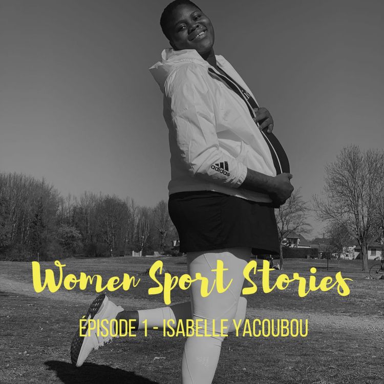 cover art for Episode 1 : Isabelle Yacoubou