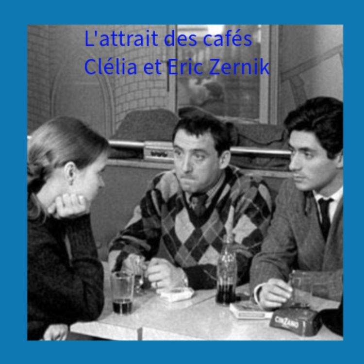 cover art for Dialogues 36#samedi 3 mai 2025: L'attrait des cafés avec Eric Zernik.