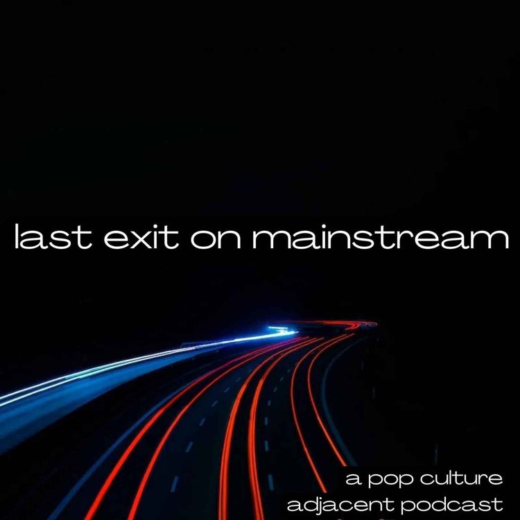 cover art for Last Exit On Mainstream Trailer 