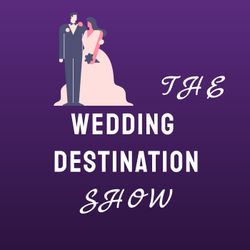 cover art for The Wedding Destination Show