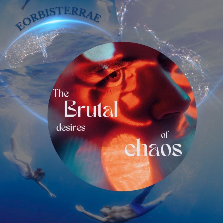 cover art for The brutal desires of chaos