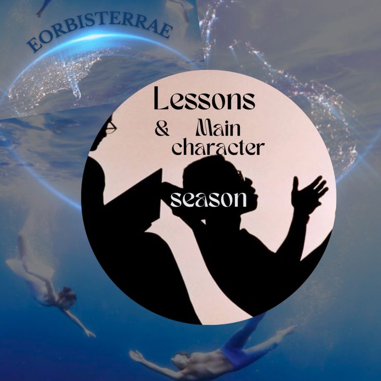 cover art for Les leçons qui m’ont fait entrer dans ma “main character season”