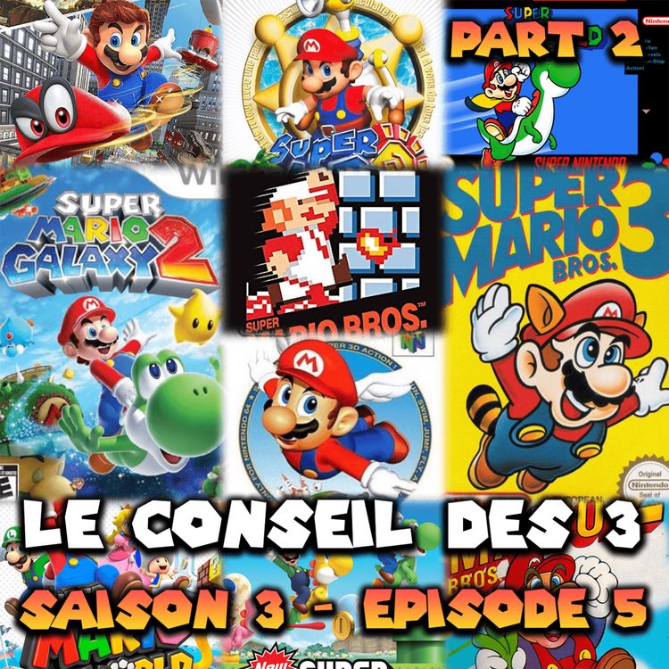 cover art for S03E03 - PART 2 - La Tier List des jeux Mario 2D & 3D