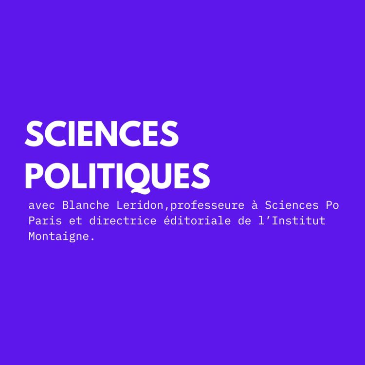 cover art for "Les mots ont-ils du pouvoir ? Décrypter les discours politiques de la Ve République" avec Blanche Leridon