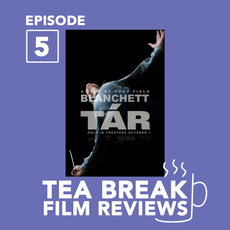 cover art for Episode 5 - Tár (2022)