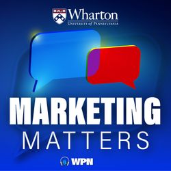 cover art for Wharton Marketing Matters