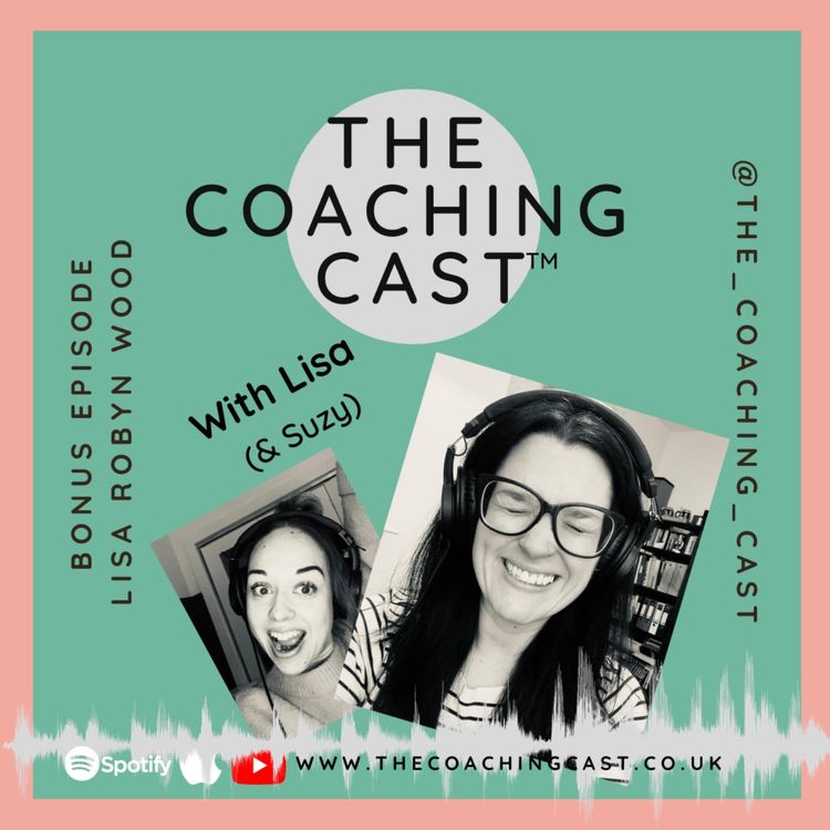 cover art for BONUS EPISODE: Meet The Coaching Cast - Lisa Robyn Wood, The Middle Manager Coach, GRIP Coaching Ltd