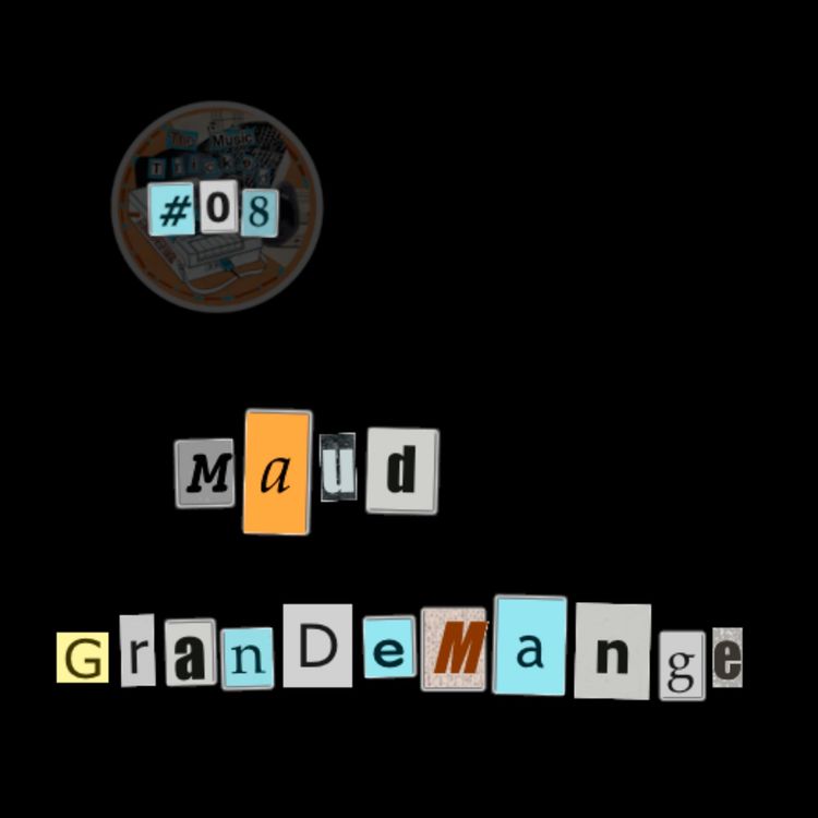 cover art for Ep.08 pt.2 : What’s a Music Promoter ? with Maud Grandemange