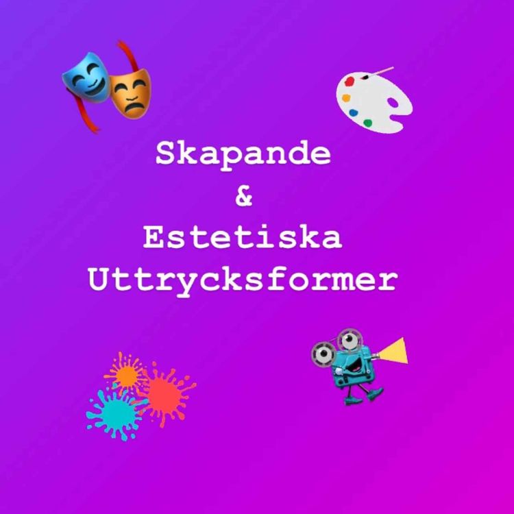 cover art for #2 Estetiska uttrycksformer & VFU-studenten Sofie!