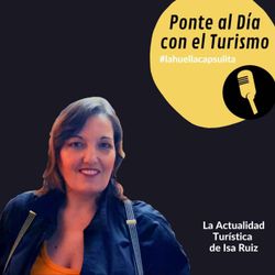 cover art for Podcast La Actualidad Turística  | Noticias de Turismo