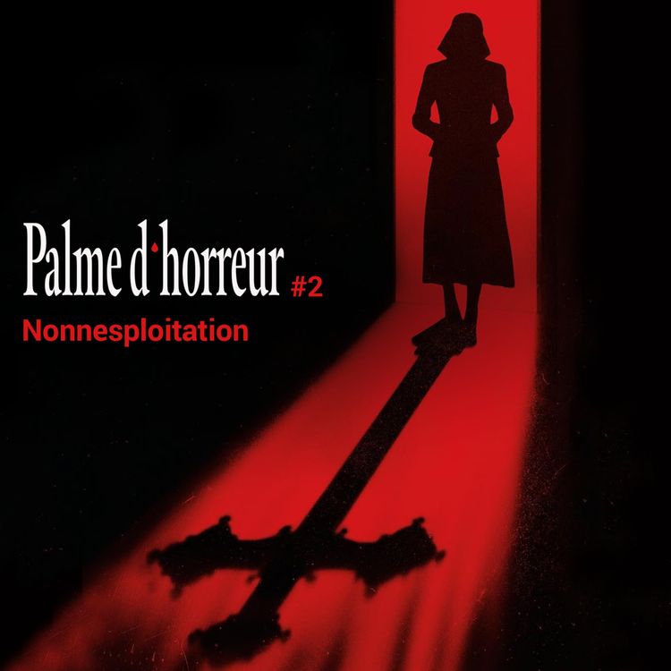 cover art for Nonnesploitation : Immaculée + La Malédiction : l'origine