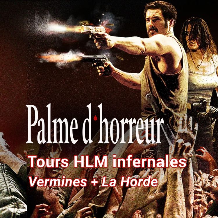 cover art for Tours HLM infernales : Vermines + La Horde