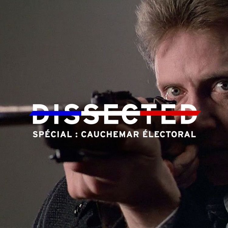 cover art for Dissected - Ep. 12 : spécial cauchemar électoral, "Dead zone" et "American Nightmare 3"