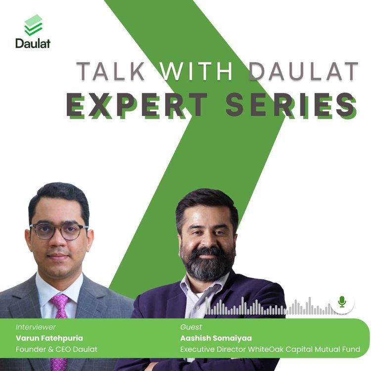 cover art for Interview with CEO of WhiteOak Asset Management | Talks With Daulat | Expert Series