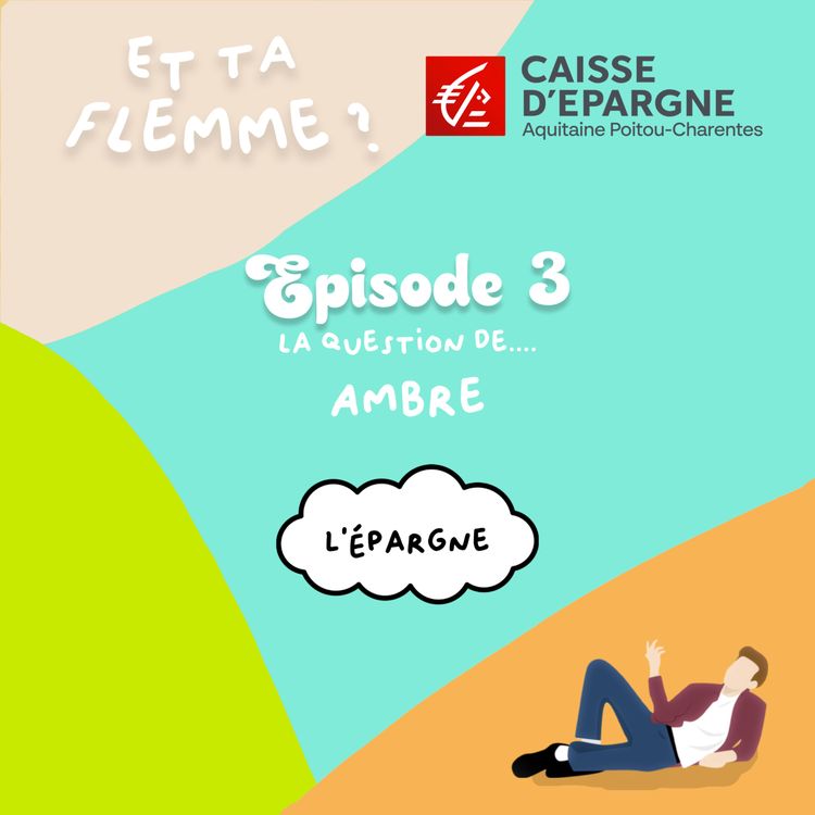 cover art for L'argent chez les jeunes - EPISODE 3 - Ambre