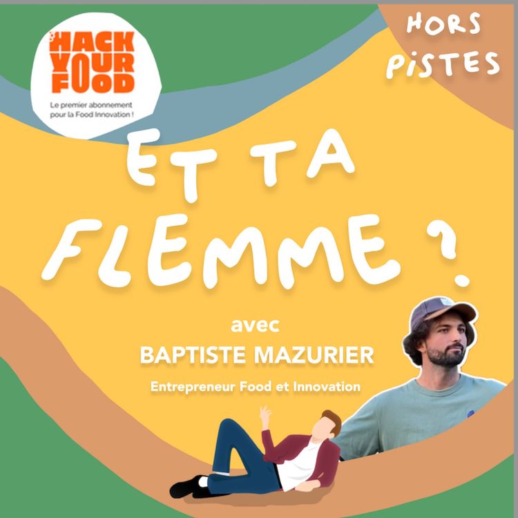 cover art for Hors Pistes #8 - Saison 3 - Baptiste Mazurier - FERKIT : L'apéro ? à la maison ! 