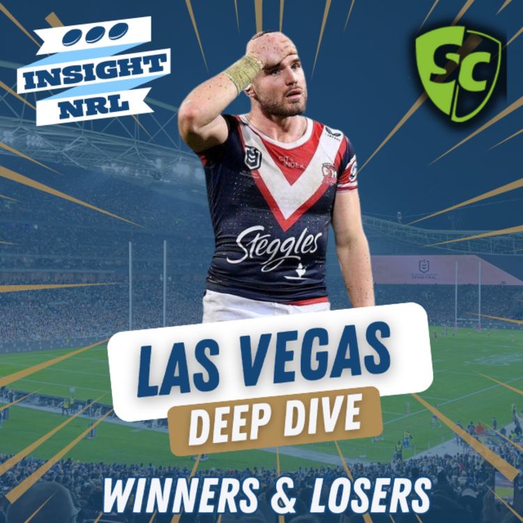 cover art for NRL Supercoach Mini | Winners & Losers in Vegas Round 1