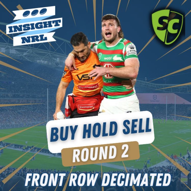 cover art for Buy, Hold & Sell | Round 2 of NRL Supercoach