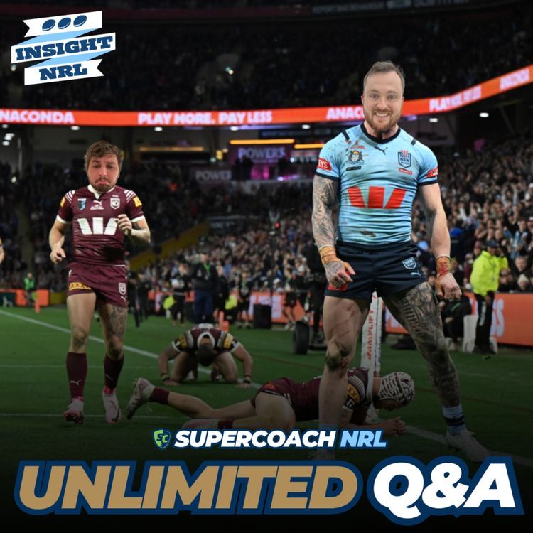 cover art for Insight Unlimited Q&A | Round 20 of NRL Supercoach