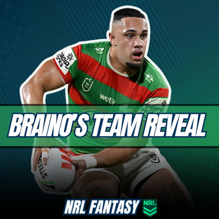 cover art for NRL Fantasy | Braino's Team Reveal