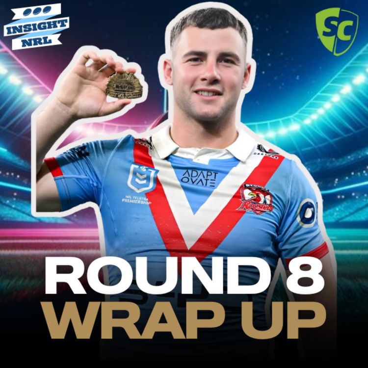 cover art for Round 8 NRL Supercoach LIVE Wrap Up