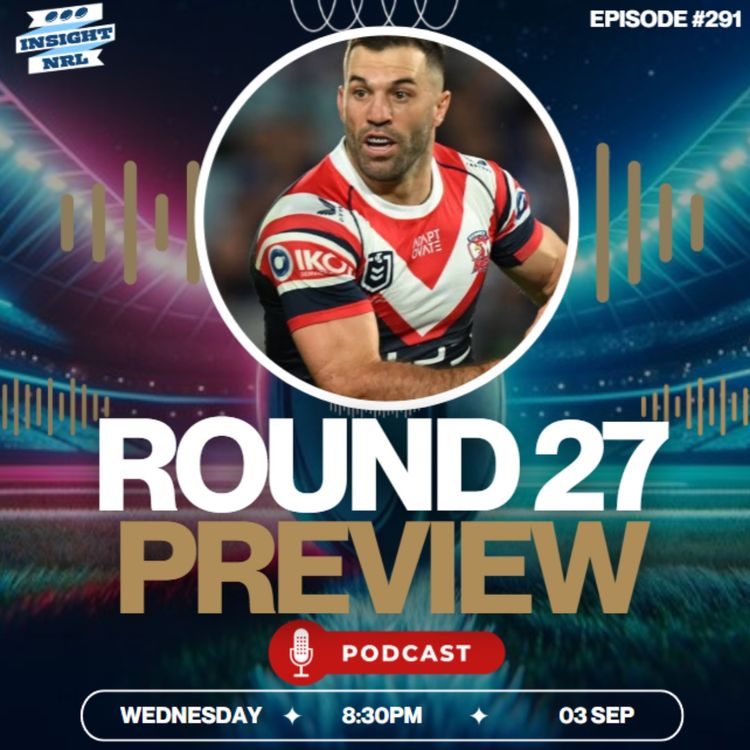 cover art for NRL Supercoach | Round 27 Preview | Believable podcast