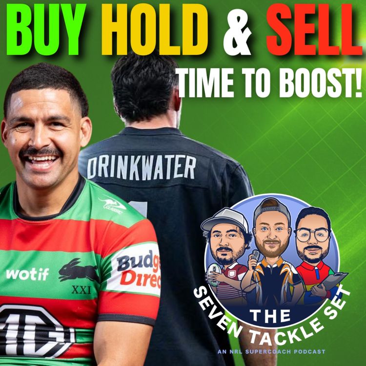 cover art for NRL SuperCoach 2026: R4 BUY HOLD SELL 🔄 It's Boosting Time
