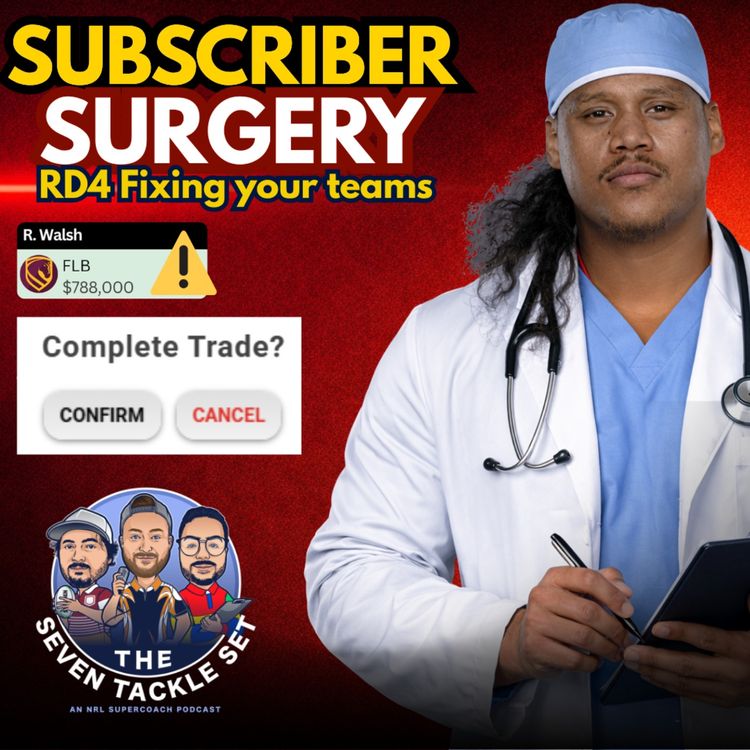 cover art for NRL SuperCoach 2026: 3 GUN FLB? 𩺠Round 4 Fixes