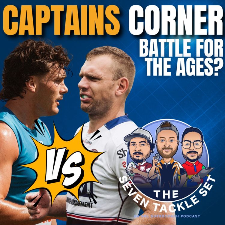 cover art for NRL SuperCoach 2026: CAPTAIN’S CORNER 🥊 A Heavyweight Battle
