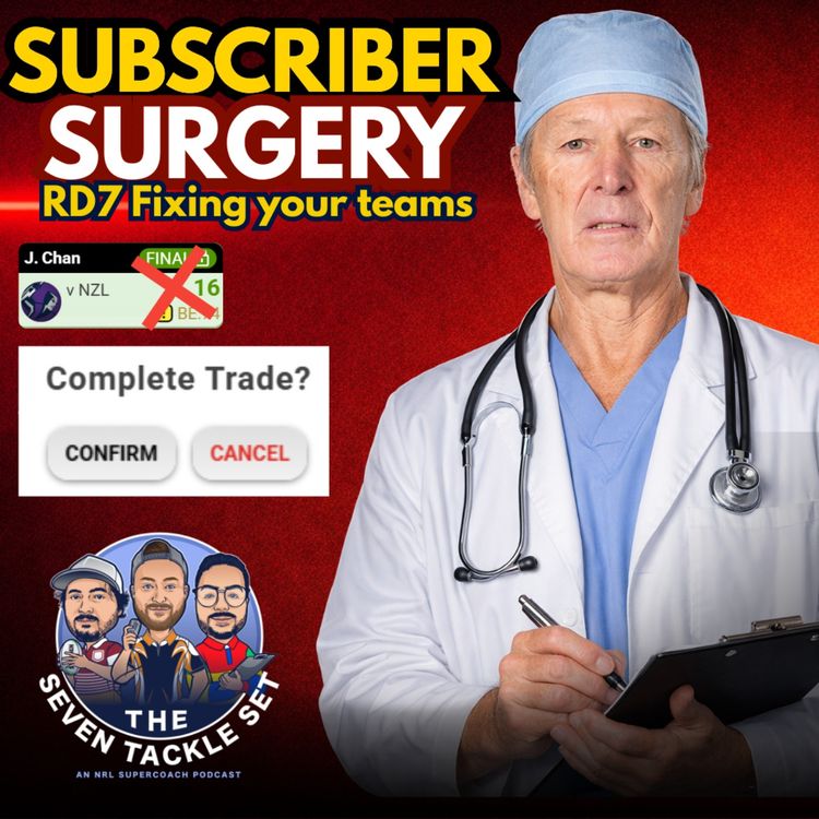 cover art for NRL SuperCoach 2026: REBUILD TIME 🔧 Round 7 Fixes