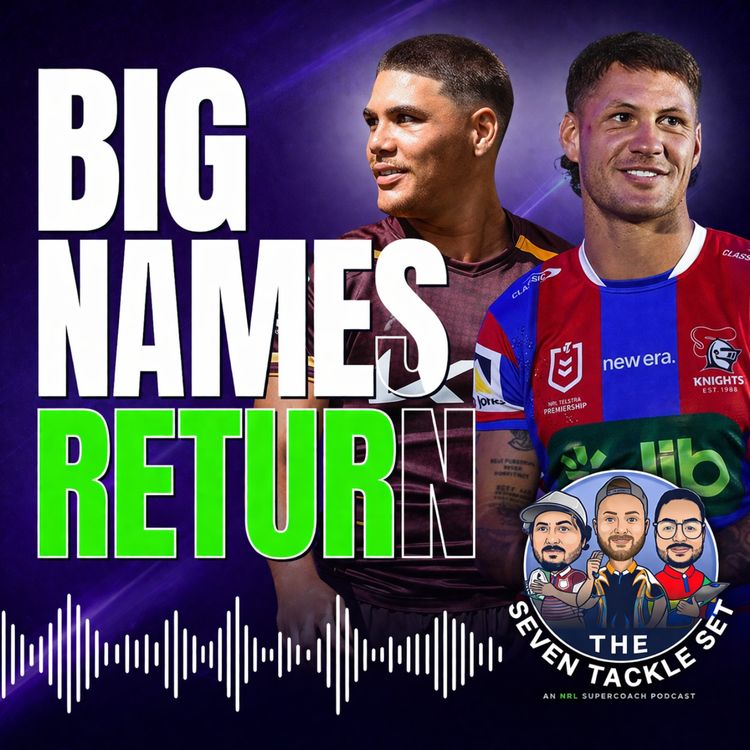 cover art for NRL SuperCoach 2026: BIG NAMES RETURN 🔄 TLT Round 9 Recap