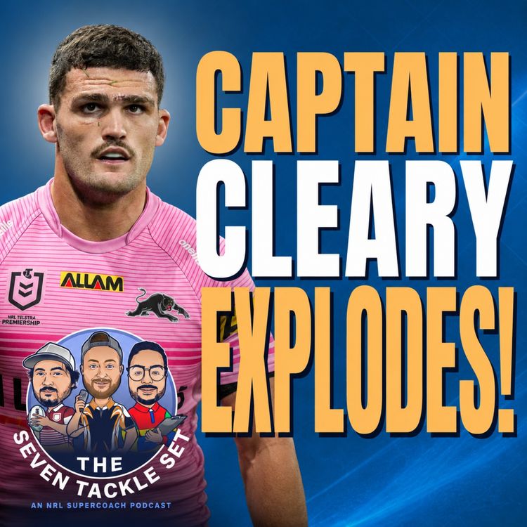 cover art for NRL SuperCoach 2026: CAPTAIN’S CORNER R11 🧢 Cleary Obvious, Attack The Upside VC!