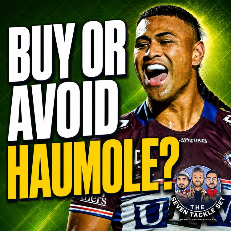 cover art for NRL SuperCoach 2026: BUY HOLD SELL R16 🎯 Buy or Avoid Haumole Olakau'atu?