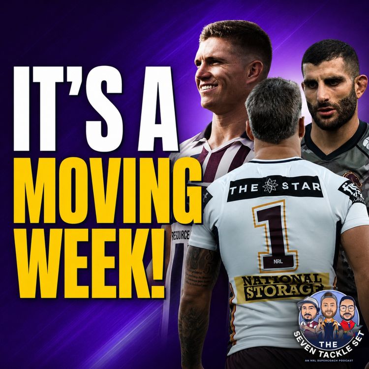 cover art for NRL SuperCoach 2026: MOVING WEEK 📈 TLT Round 17 Recap